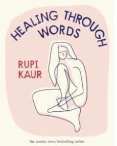 Healing Through Words (Edición En Inglés)