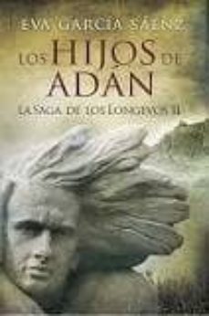(Ibd) Los Hijos De Adán : La Saga De Los Longevos 2
