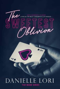 The Sweetest Oblivion (Made #1) (Edición En Inglés)
