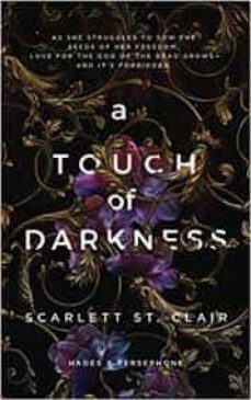 A Touch Of Darkness (Hades X Persephone #1) (Edición En Inglés)