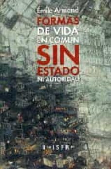 Formas De Vida En Comun Sin Estado Ni Autoridad