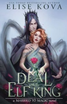 A Deal With The Elf King (Married To Magic 1) (Edición En Inglés)