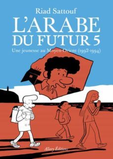 L Arabe Du Futur Volume 5 (Edición En Francés)
