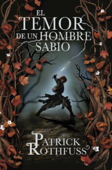 El Temor De Un Hombre Sabio (Saga Cronica Del Asesino De Reyes 2)