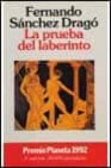 La Prueba Del Laberinto (10ª Ed.) (Premio Planeta 1992)