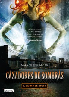 Cazadores De Sombras 1: Ciudad De Hueso