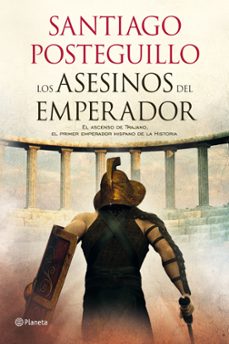 Los Asesinos Del Emperador (Trilogía De Trajano, 1)