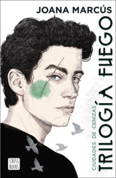 Trilogia Fuego 2. Ciudades De Cenizas