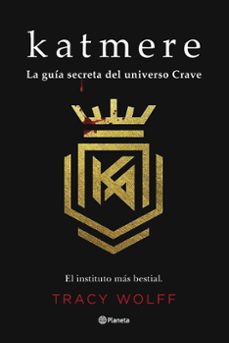 Katmere: La Guia Secreta Del Universo Crave