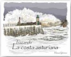 Trazando La Costa Asturiana