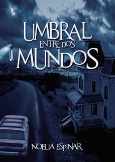 Umbral Entre Dos Mundos