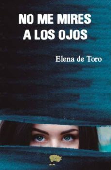 No Me Mires A Los Ojos.