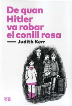 De Quan Hitler Va Robar El Conill Rosa (Edición En Catalán)