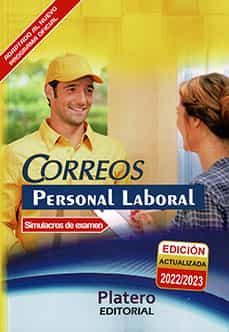 Personal Laboral De Correos. Simulacros De Examen (Ed. 2022/2023)