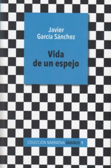 Vida De Un Espejo