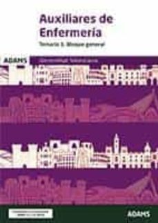 Temario 1 (Bloque General) De Auxiliar De Enfermeria Generalitat Valenciana