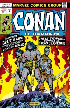 Conan El Barbaro 4. La Etapa Marvel Original