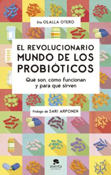 El Revolucionario Mundo De Los Probióticos