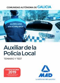 Auxiliar De La Policía Local De La Comunidad Autónoma De Galicia. Temario Y Test