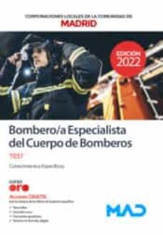 Bombero/A Especialista Del Cuerpo De Bomberos De La Comunidad De Madrid. Test De Conocimientos Específicos
