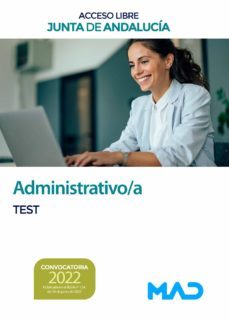 Administrativo/A (Turno Libre) Junta De Andalucia. Test 2022