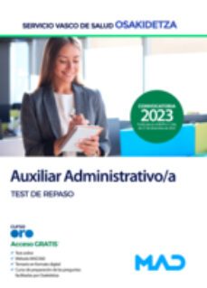 Auxiliar Administrativo/A. Test De Repaso Servicio Vasco De Salud Osakidetza