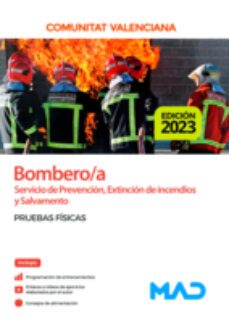 Bombero/A Del Servicio De Prevencion, Extincion De Incendios Y Salvamento. Pruebas Fisicas. Generalitat Valenciana