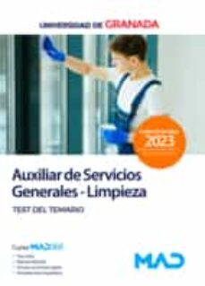 Auxiliar De Servicios Generales - Limpieza. Test Del Temario Universidad De Granada