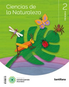 Ciencias Naturales 2º Educacion Primaria Construyendo Mundos Ed 2023