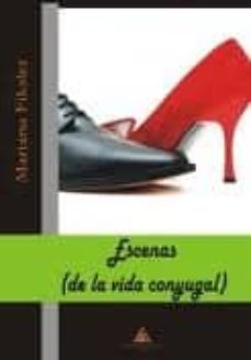 Escenas (De La Vida Conyugal)