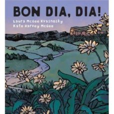 Bon Dia, Dia! (Edición En Catalán)