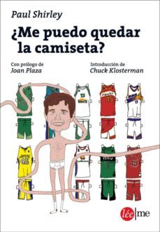 ¿Me Puedo Quedar La Camiseta?