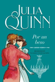 Por Un Beso (Serie Bridgerton 7)