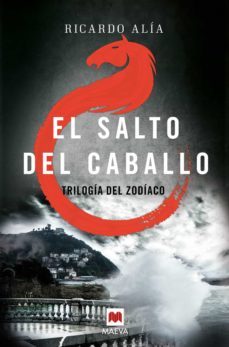 El Salto Del Caballo (Trilogia Del Zodiaco 3)