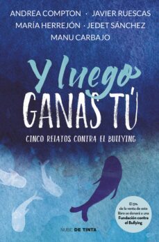 Y Luego Ganas Tú