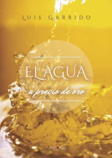 El Agua A Precio De Oro