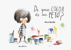 De Quin Color Es Un Peto? (Edición En Catalán)
