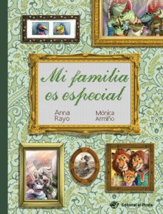 Mi Familia Es Especial: La Diversidad Familiar