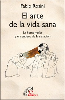 El Arte De La Vida Sana