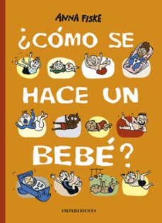 ¿Cómo Se Hace Un Bebe?
