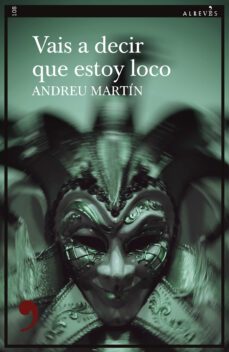 Vais A Decir Que Estoy Loco