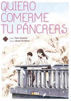 Quiero Comerme Tu Páncreas (2A Edición)