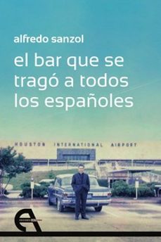 El Bar Que Se Trago A Todos Los Españoles