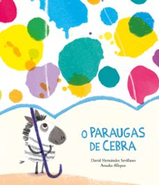 O Paraguas De Cebra (Gal) (Edición En Gallego)
