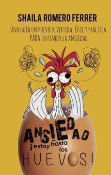 Ansiedad ¡Estoy Hasta Los Huevos!