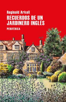 Recuerdos De Un Jardinero Ingles