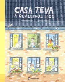 Casa Teva A Qualsevol Lloc (Edición En Catalán)