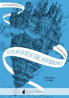 La Pasaespejos 1: Los Novios Del Invierno