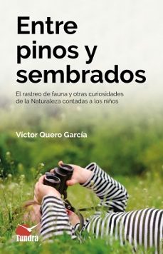 Entre Pinos Y Sembrados