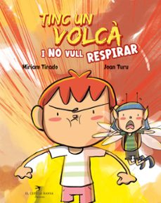 Tinc Un Volca I No Vull Respirar (Edición En Catalán)